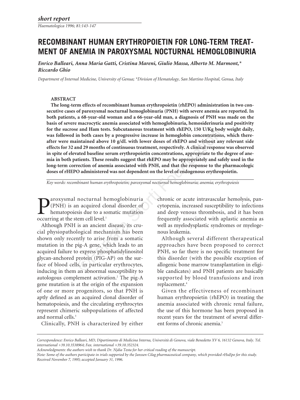 MENT of ANEMIA in PAROXYSMAL NOCTURNAL HEMOGLOBINURIA Enrico Balleari, Anna Maria Gatti, Cristina Mareni, Giulio Massa, Alberto M