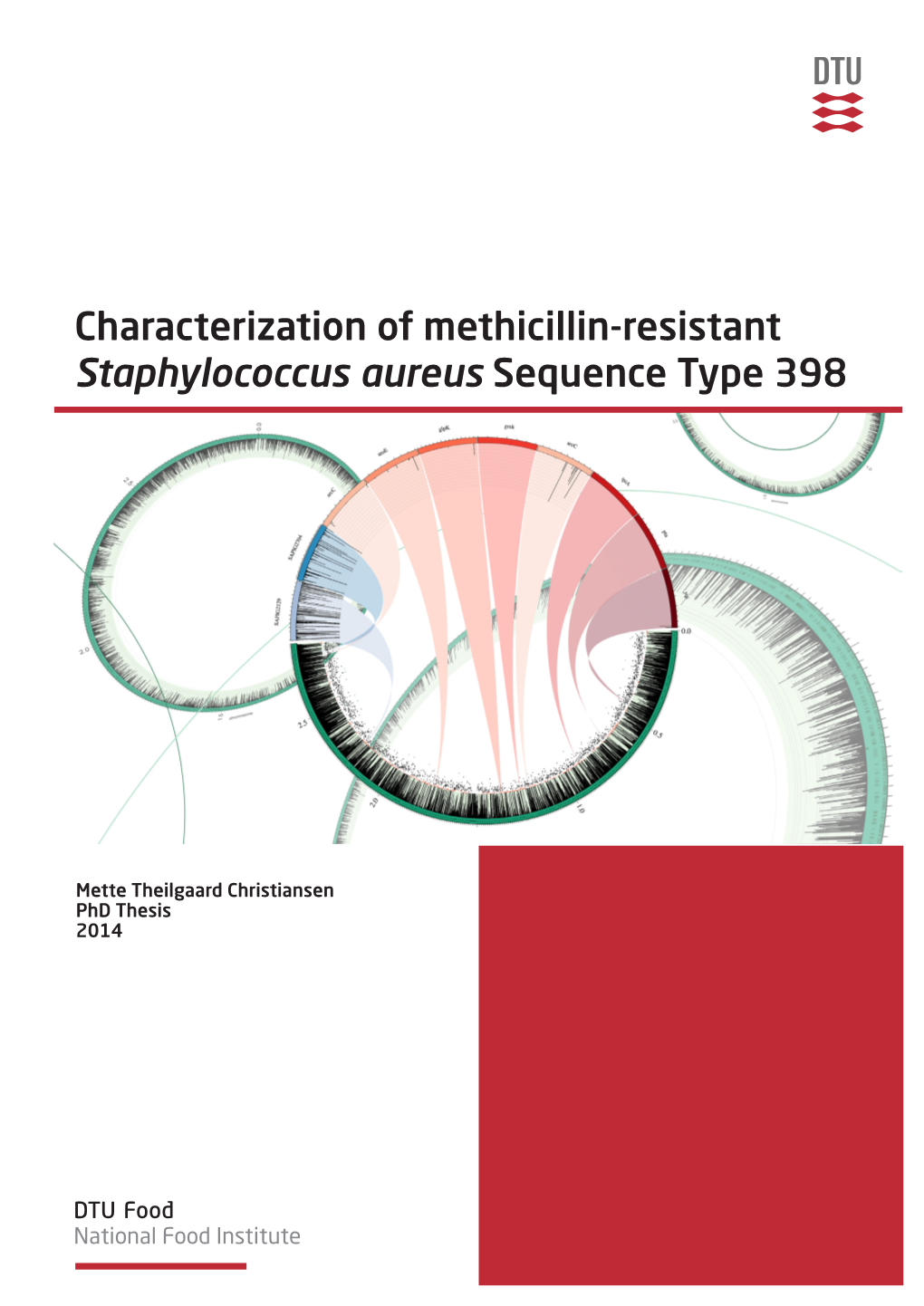 Characterization of Methicillin-Resistant Staphylococcus Aureus Sequence Type 398