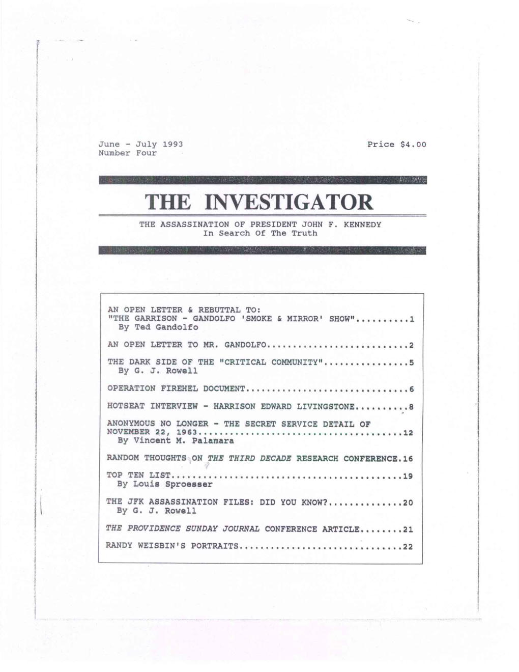 The Investigator the Assassination of President John F