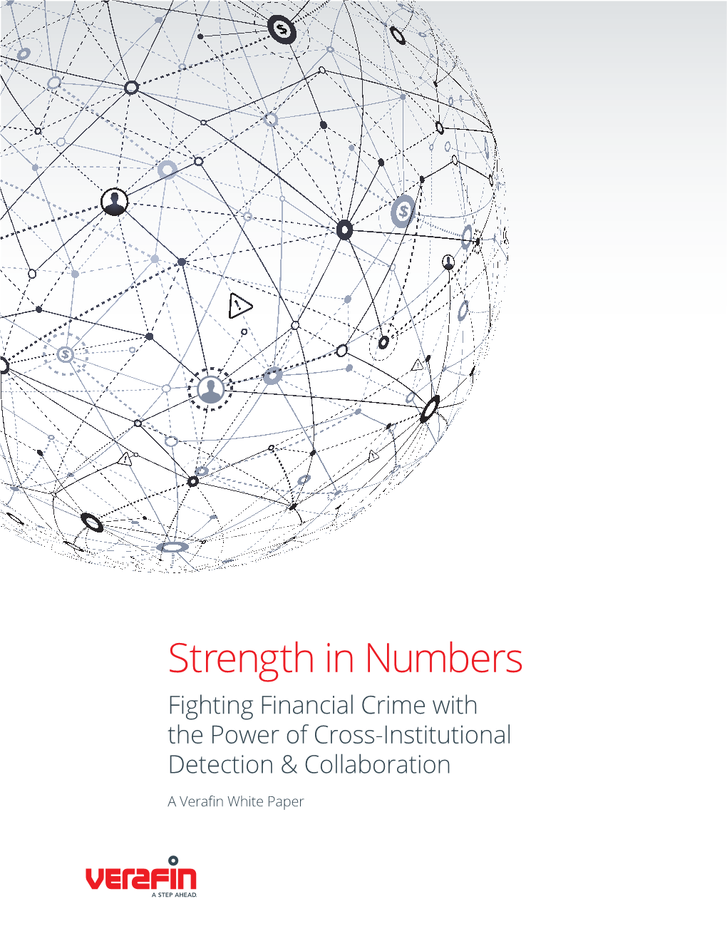 Strength in Numbers Fighting Financial Crime with the Power of Cross-Institutional Detection & Collaboration