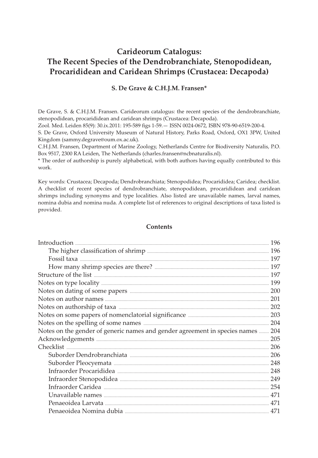 Carideorum Catalogus: the Recent Species of the Dendrobranchiate, Stenopodidean, Procarididean and Caridean Shrimps (Crustacea: Decapoda)