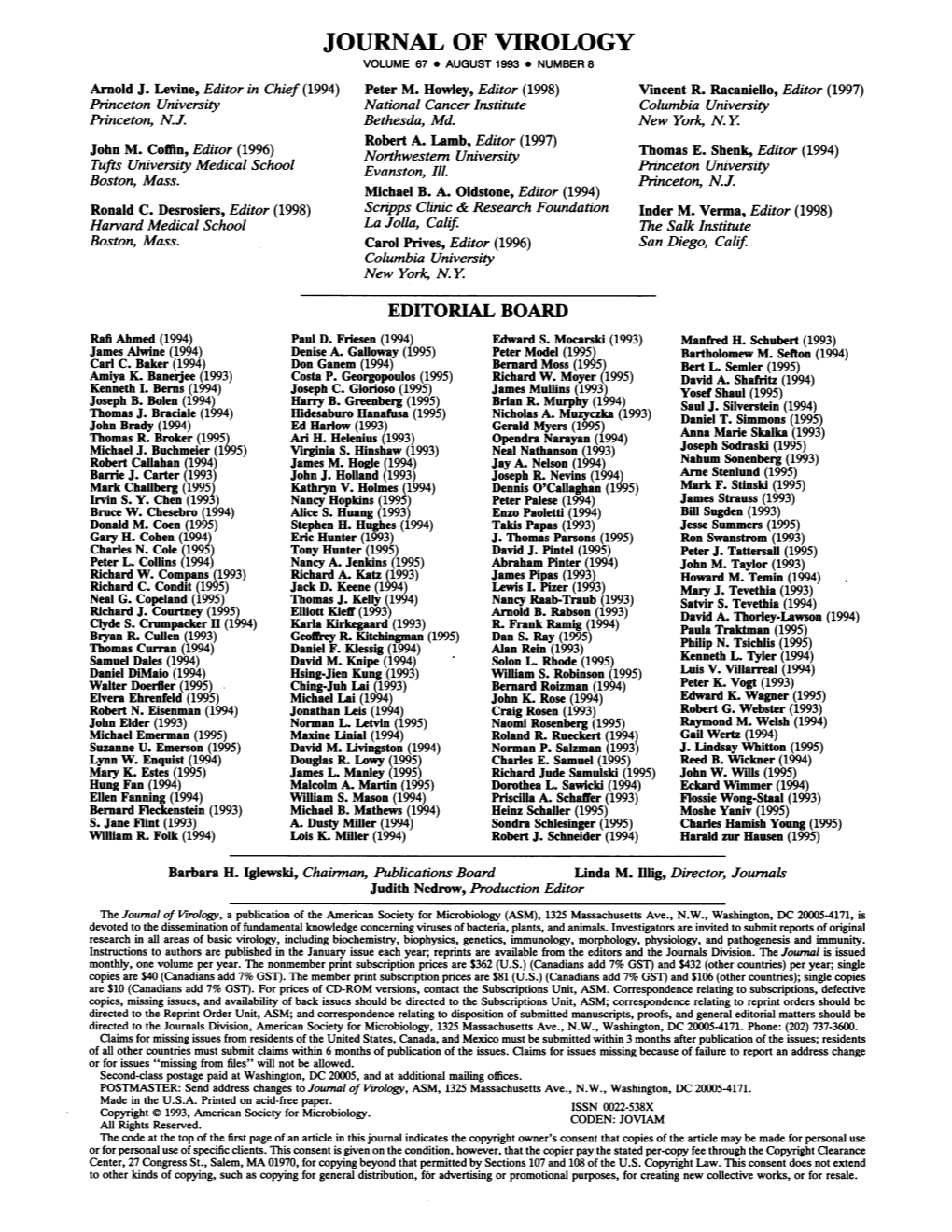 JOURNAL of VIROLOGY VOLUME 67 * AUGUST 1993 * NUMBER 8 Arnold J