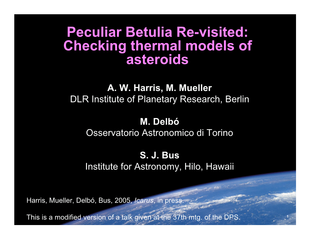 Peculiar Betulia Re-Visited: Checking Thermal Models of Asteroids