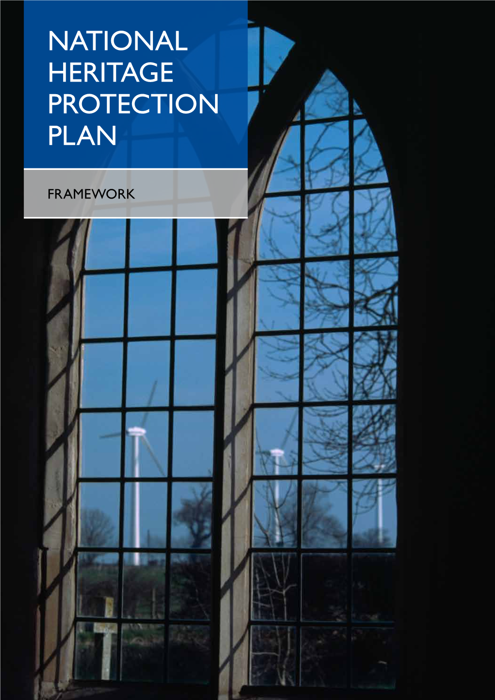 National Heritage Protection Plan: Framework