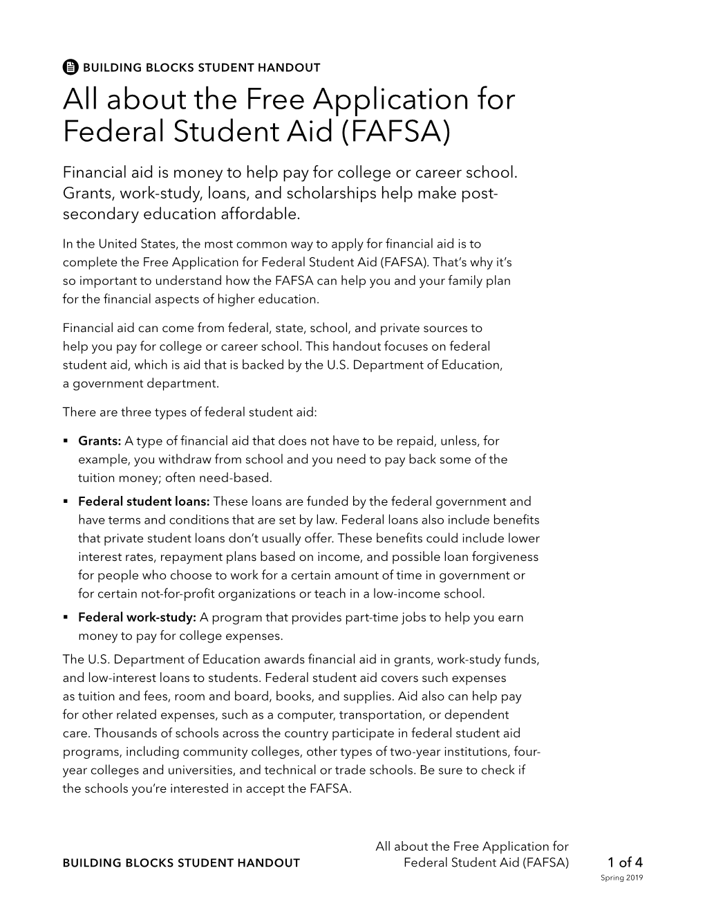 All About the Free Application for Federal Student Aid (FAFSA) Financial Aid Is Money to Help Pay for College Or Career School