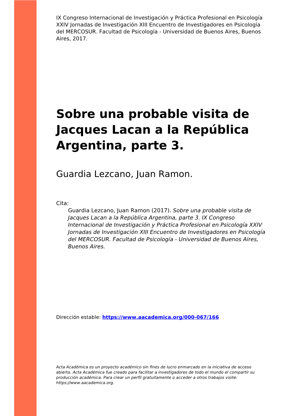 Sobre Una Probable Visita De Jacques Lacan a La República Argentina, Parte 3