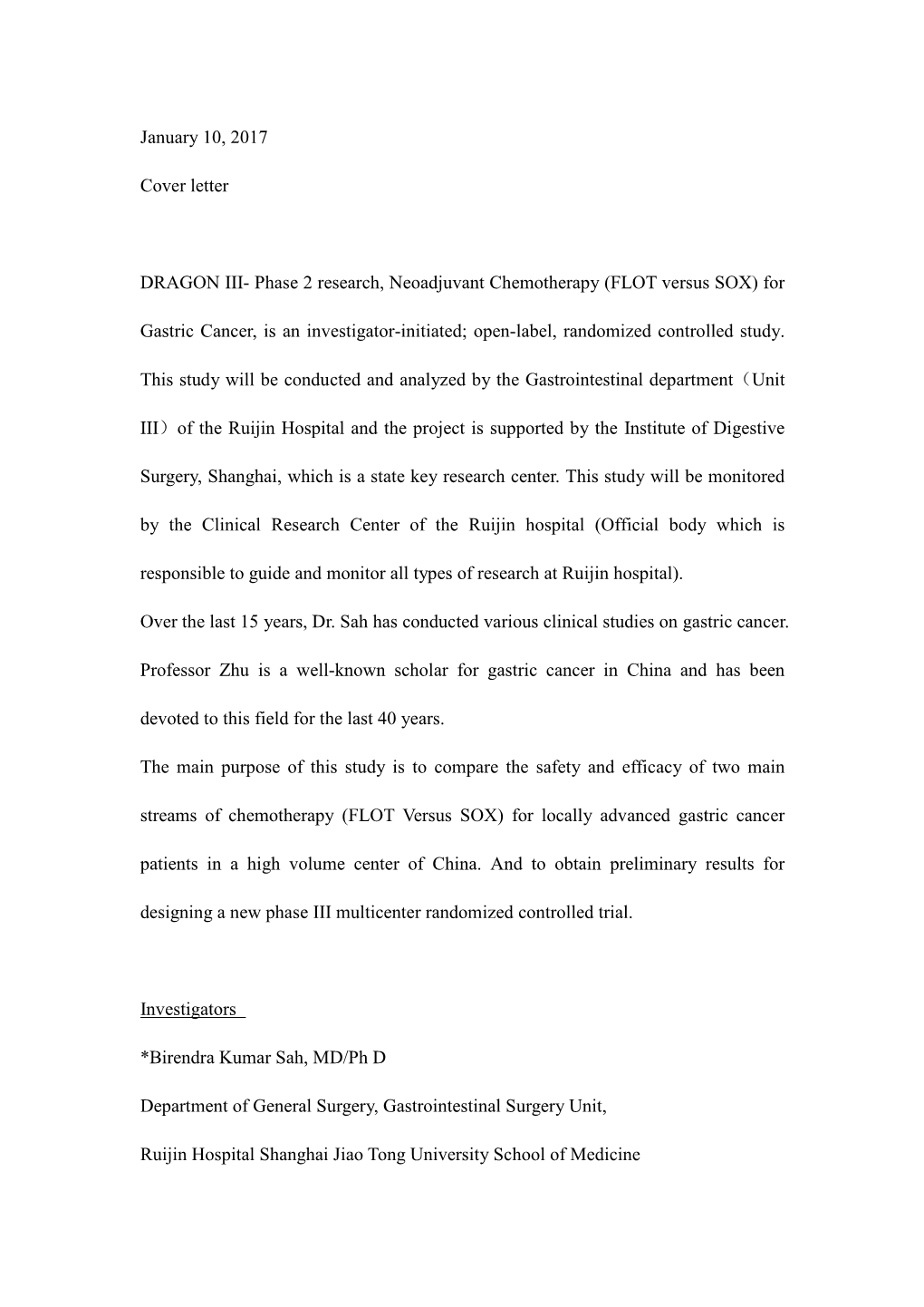 January 10, 2017 Cover Letter DRAGON III- Phase 2 Research, Neoadjuvant Chemotherapy (FLOT Versus SOX) for Gastric Cancer, Is An