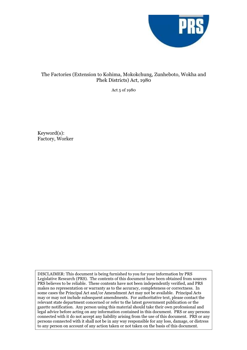 The Factories (Extension to Kohima, Mokokchung, Zunheboto, Wokha and Phek Districts) Act, 1980