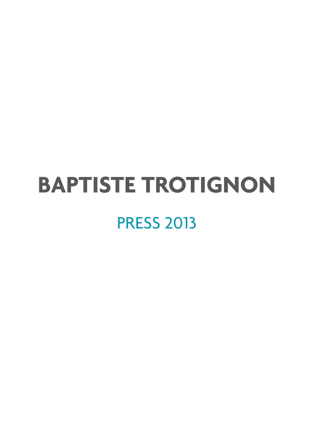 Baptiste Trotignon Press 2013