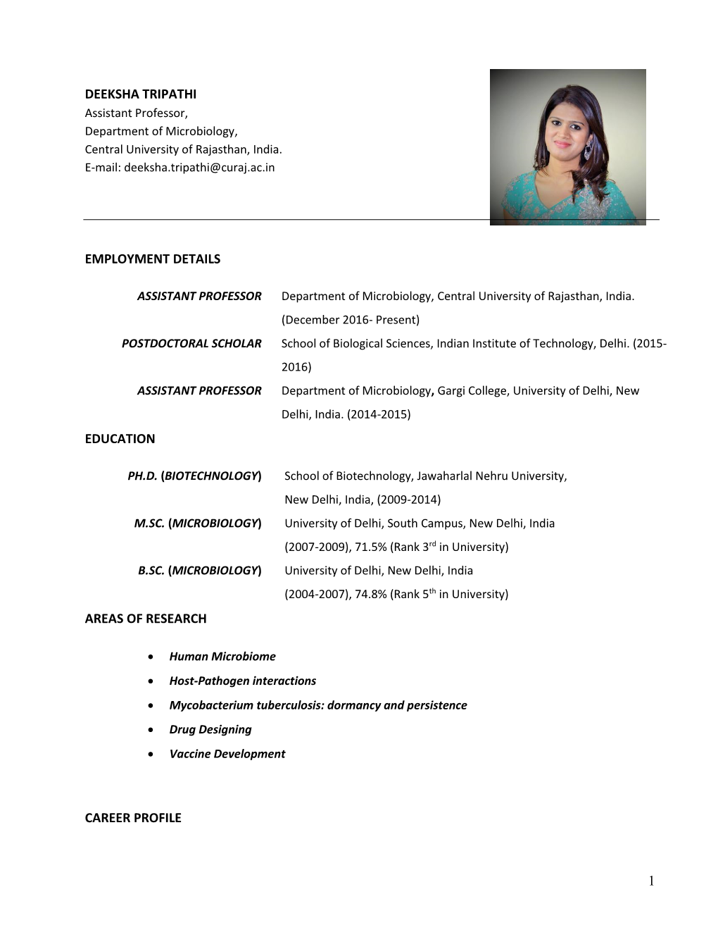 1 Deeksha Tripathi Employment Details Education Areas of Research Career Profile