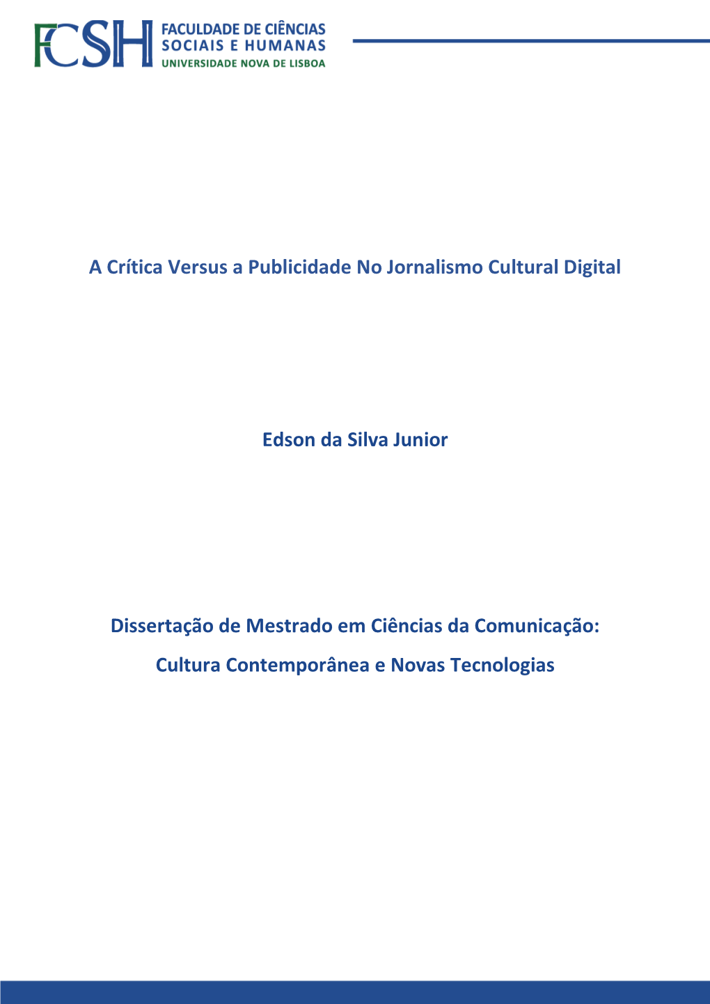 A Crítica Versus a Publicidade No Jornalismo Cultural Digital