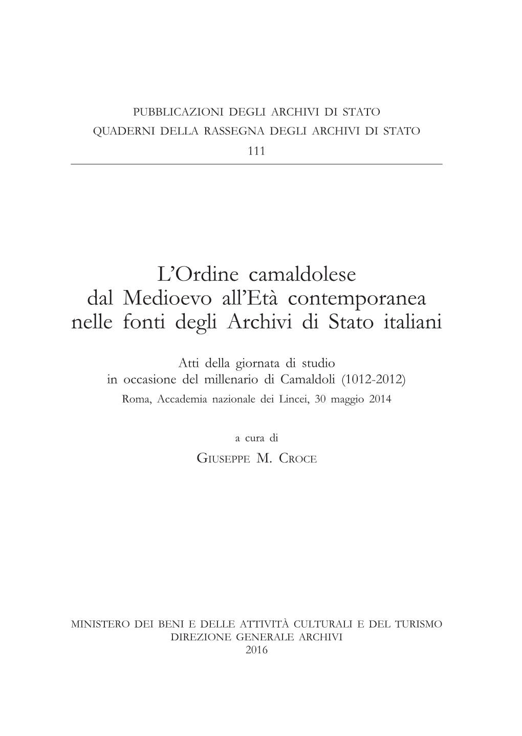 L'ordine Camaldolese Dal Medioevo All'età Contemporanea Nelle Fonti