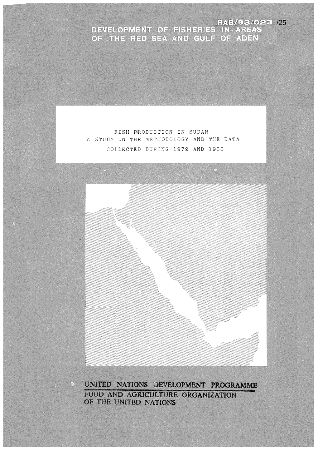 Fish Production in Sudan a Study on the Methodology and the Data Collected During 1979 and 1980