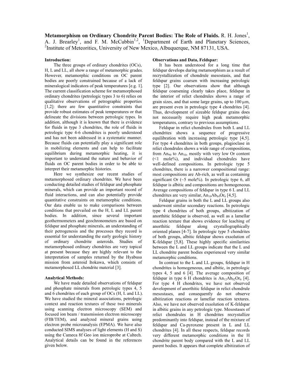 Metamorphism on Ordinary Chondrite Parent Bodies: the Role of Fluids. R. H. Jones1, A. J. Brearley1, and F. M. Mccubbin1,2, 1Dep