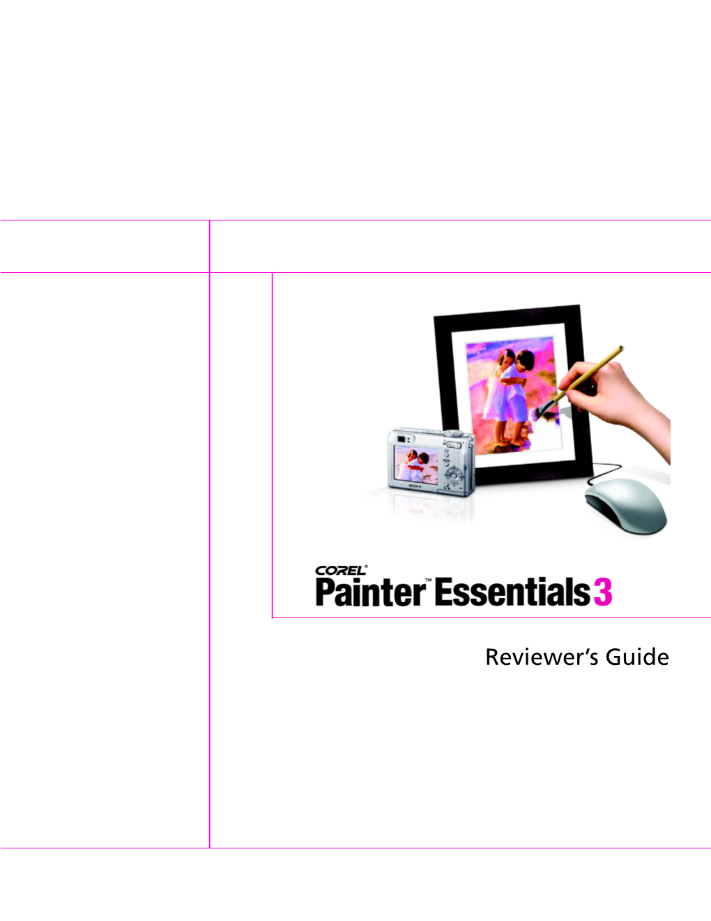 Corel® Painter™ Essentials 3 Reviewer's Guide