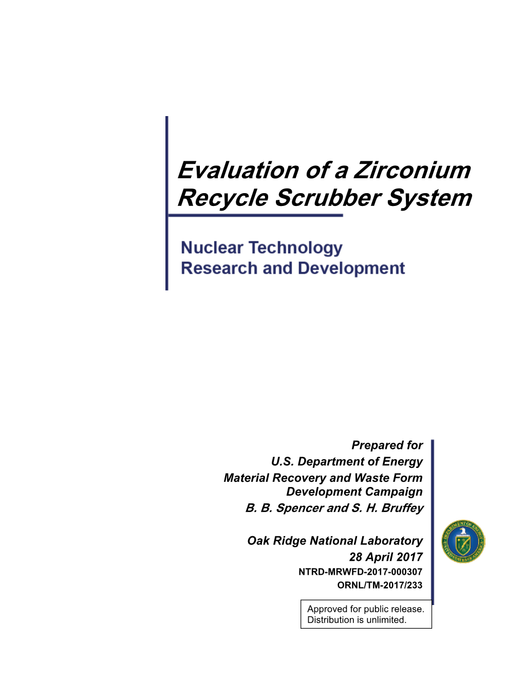 Evaluation of a Zirconium Recycle Scrubber System