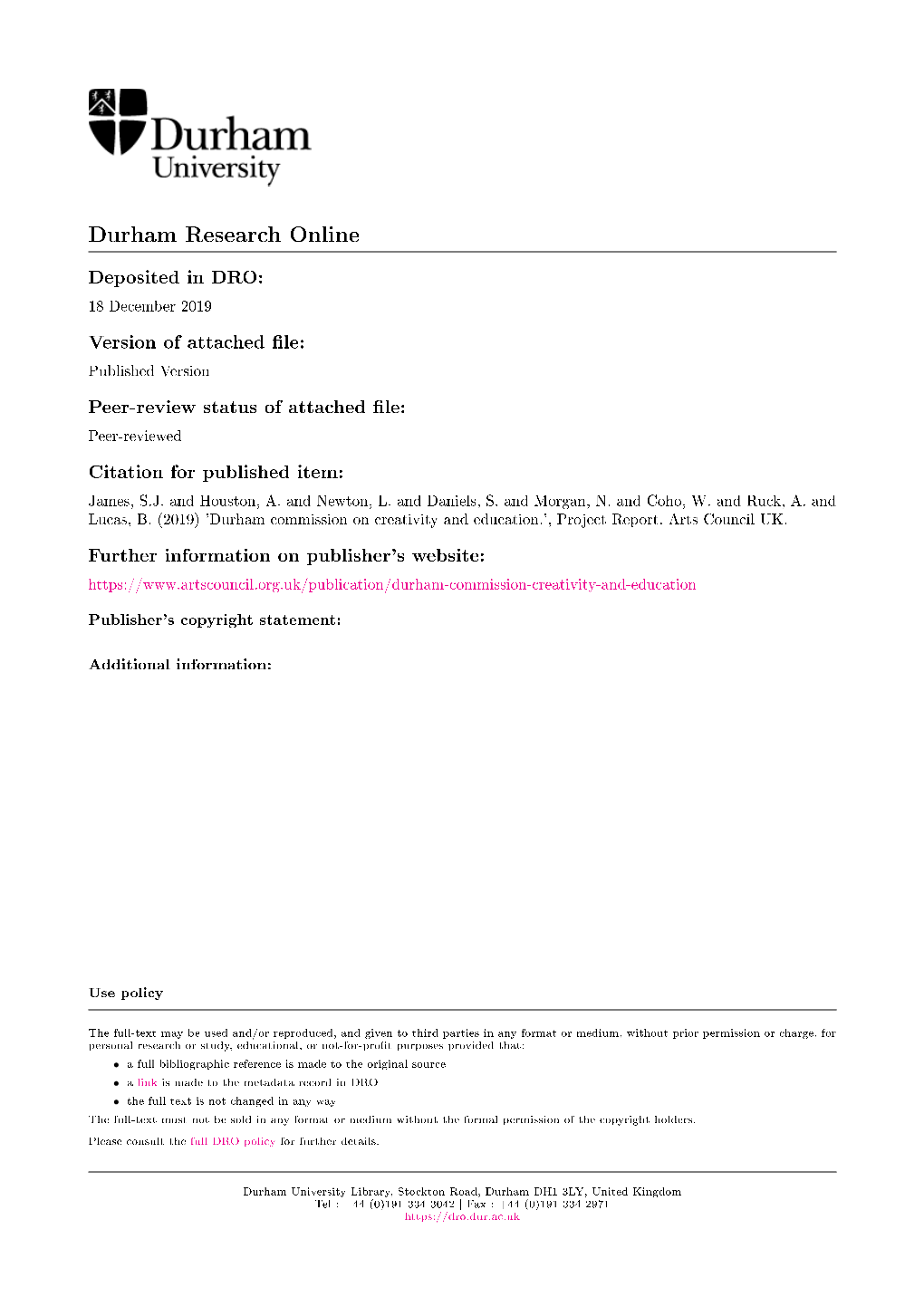 Previous Reports and Initiatives to Develop Creativity in Education 75 References 85 4 DURHAM COMMISSION on CREATIVITY and EDUCATION