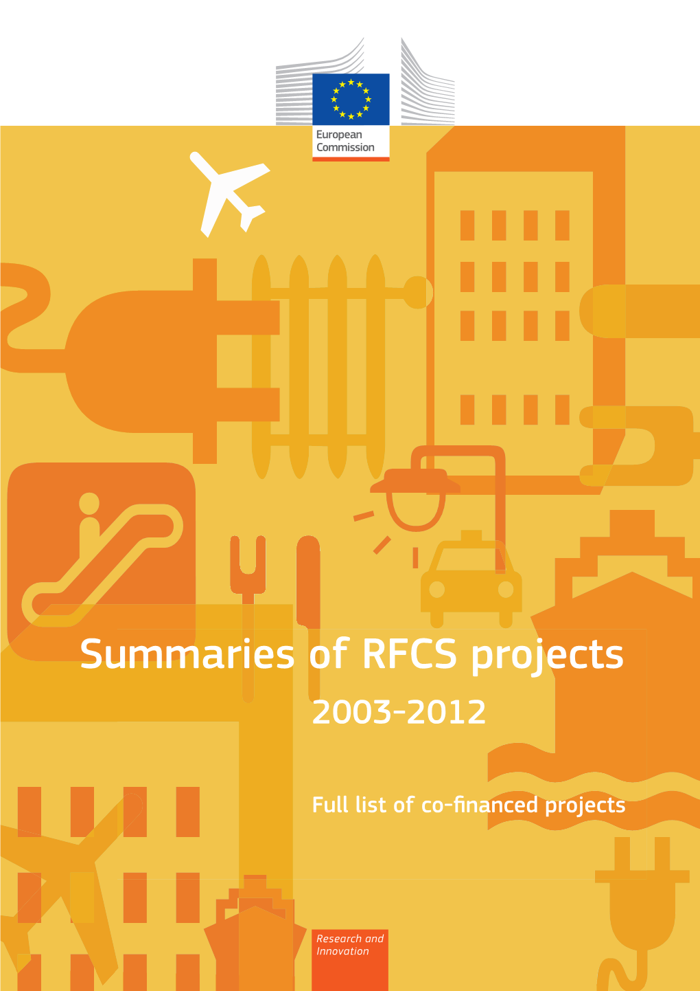 Summaries of RFCS Projects 2003-2012
