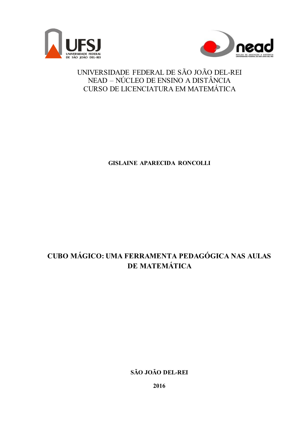 Núcleo De Ensino a Distância Curso De Licenciatura Em Matemática