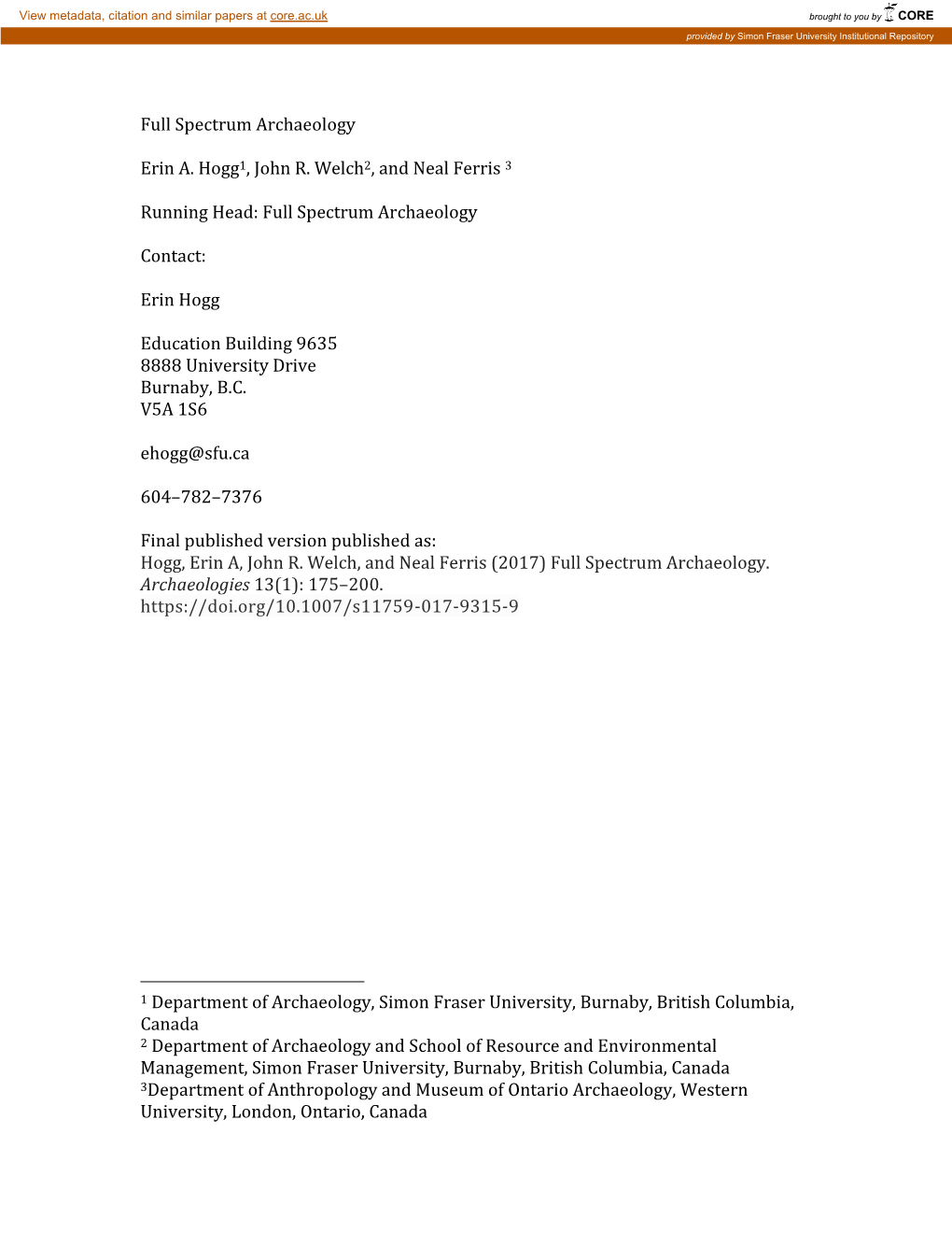 Full Spectrum Archaeology Erin A. Hogg1, John R. Welch2, and Neal