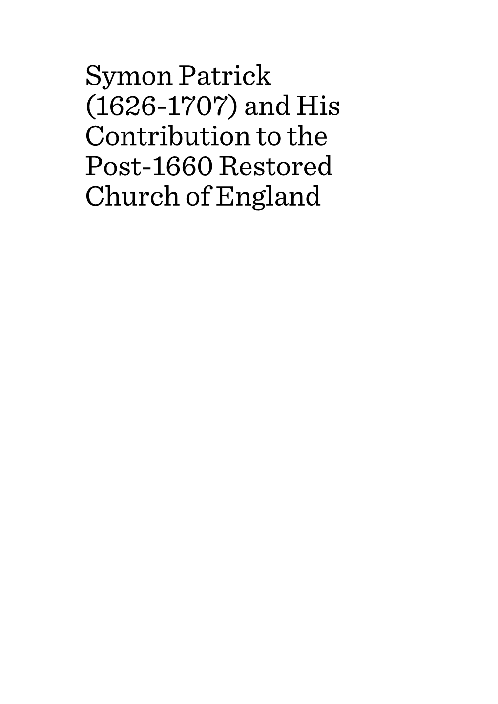 And His Contribution to the Post-1660 Restored Church of England