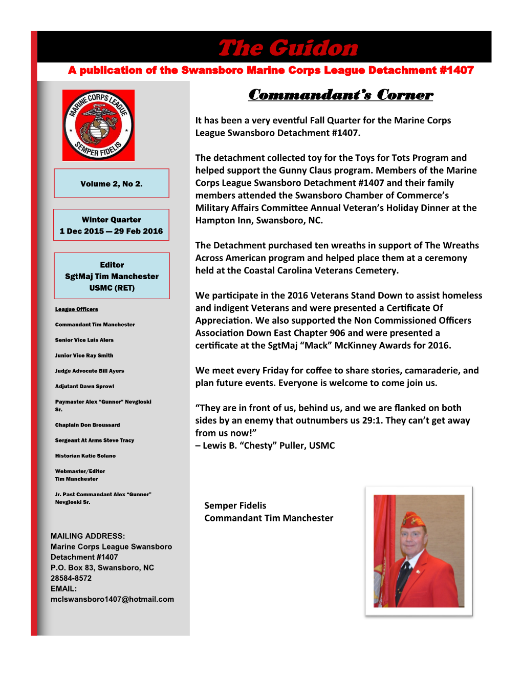 The Guidon a Publication of the Swansboro Marine Corps League Detachment #1407 Commandant’S Corner