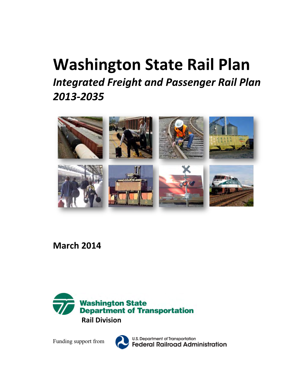 Washington State Rail Plan Integrated Freight and Passenger Rail Plan 2013-2035