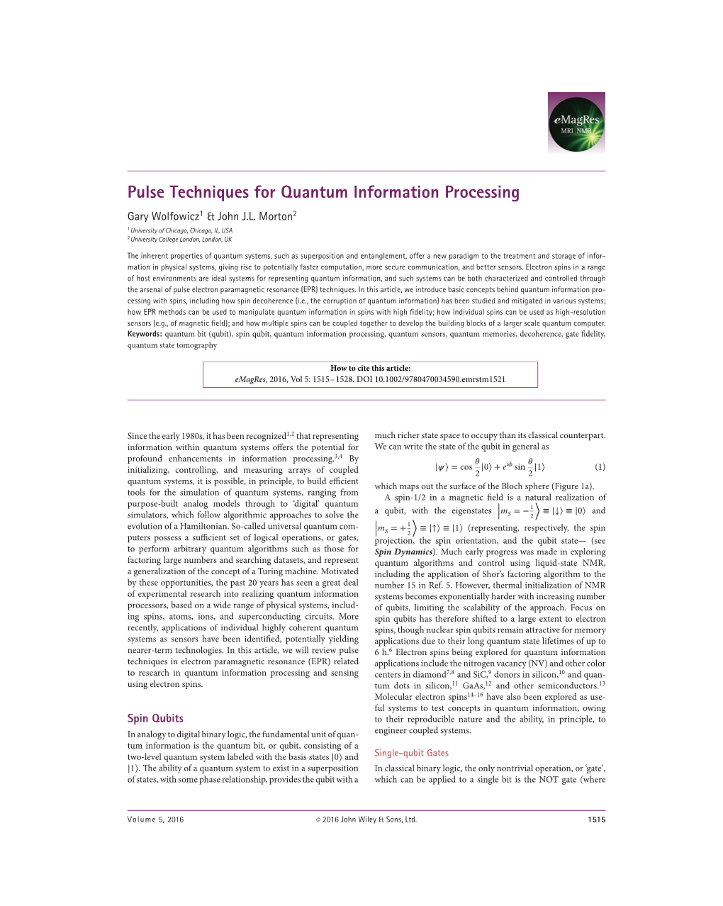 Pulse Techniques for Quantum Information Processing Gary Wolfowicz1 & John J.L