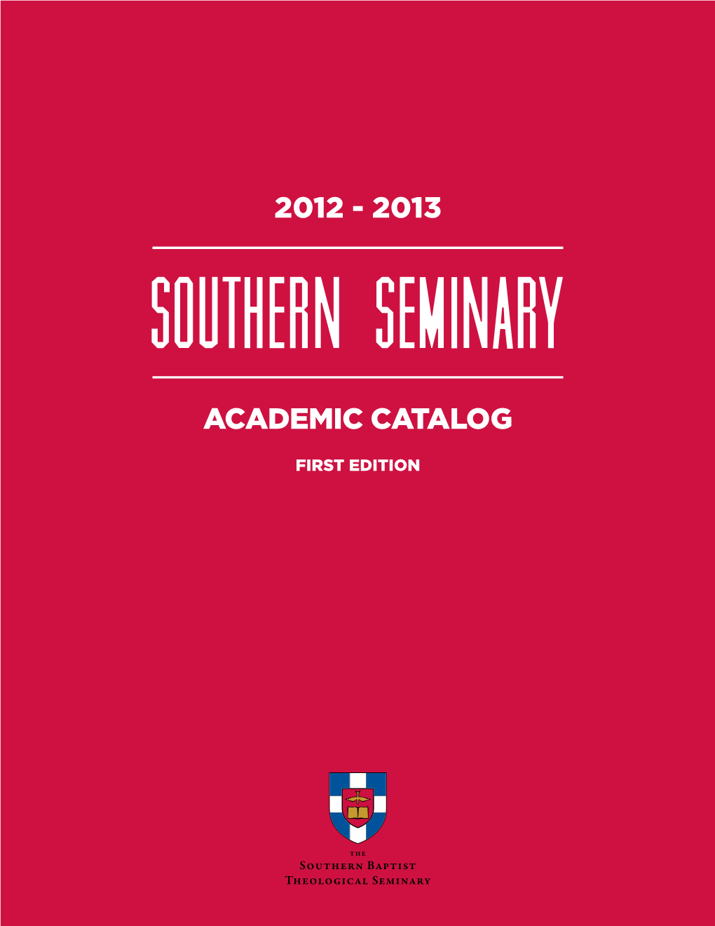 2012 - 2013 Southern Seminary
