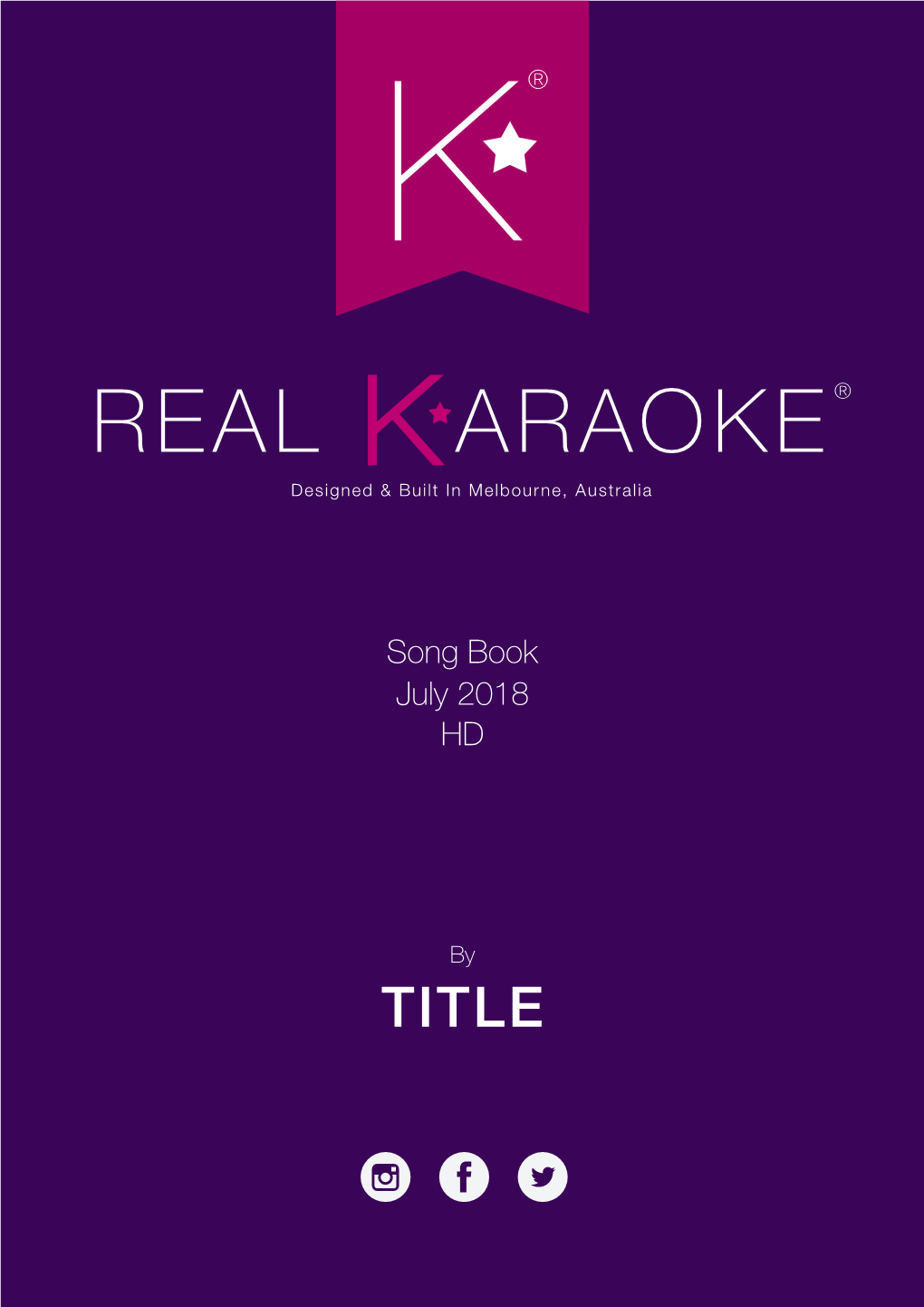 REAL ARAOKE® Designed & Built in Melbourne, Australia