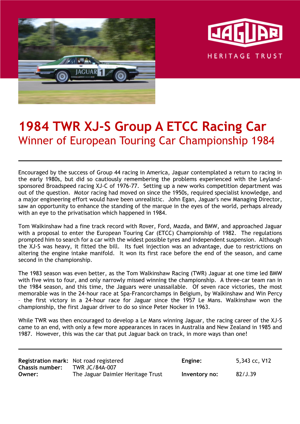 1984 TWR XJ-S Group a ETCC Racing Car Winner of European Touring Car Championship 1984