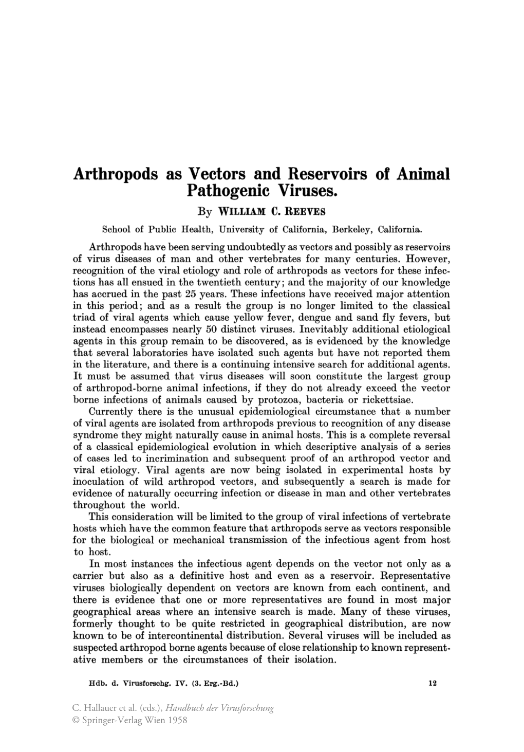 Arthropods As Vectors and Reservoirs of Animal Pathogenic Viruses. by WILLIAM C