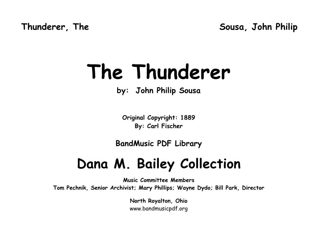 The Thunderer By: John Philip Sousa