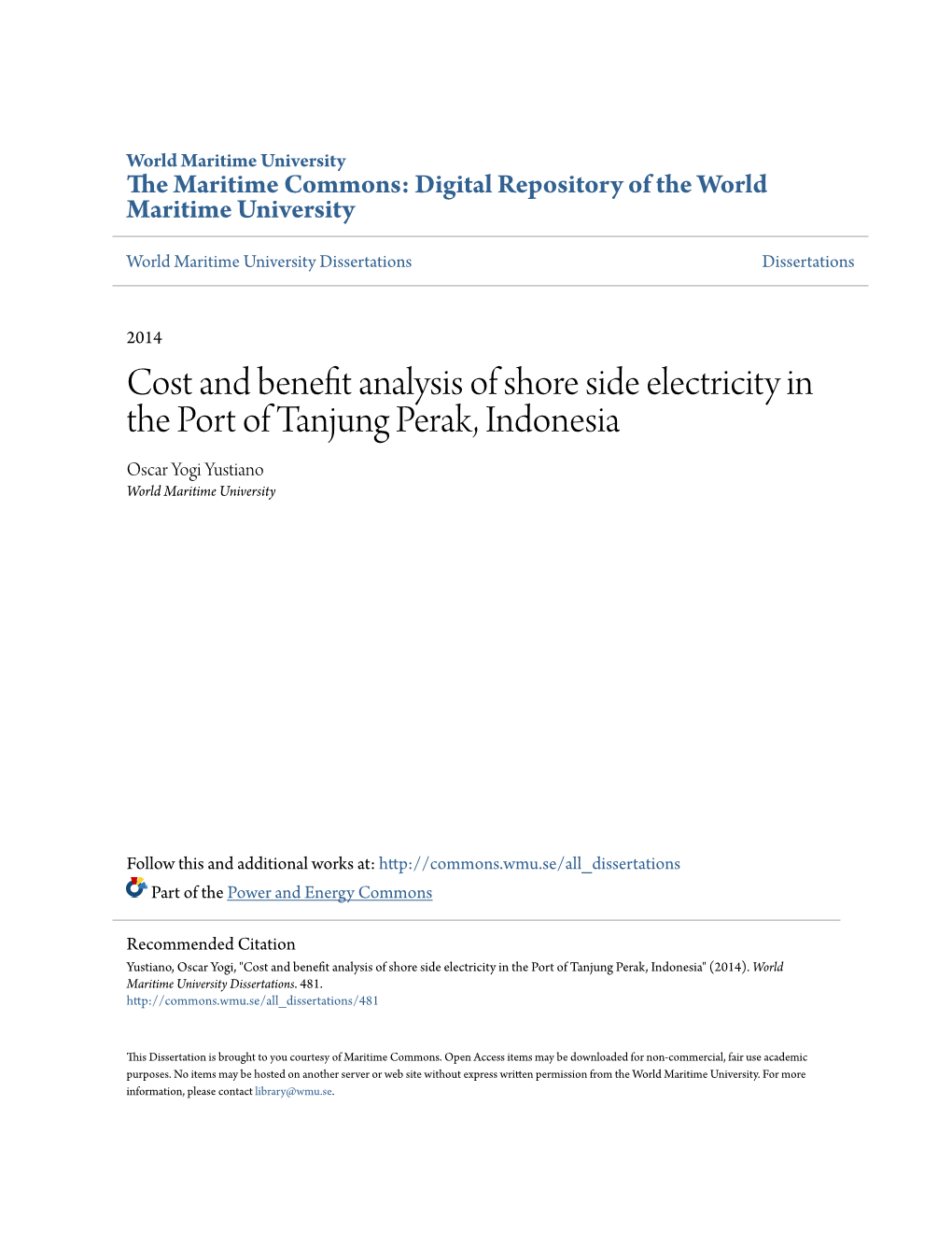Cost and Benefit Analysis of Shore Side Electricity in the Port of Tanjung Perak, Indonesia