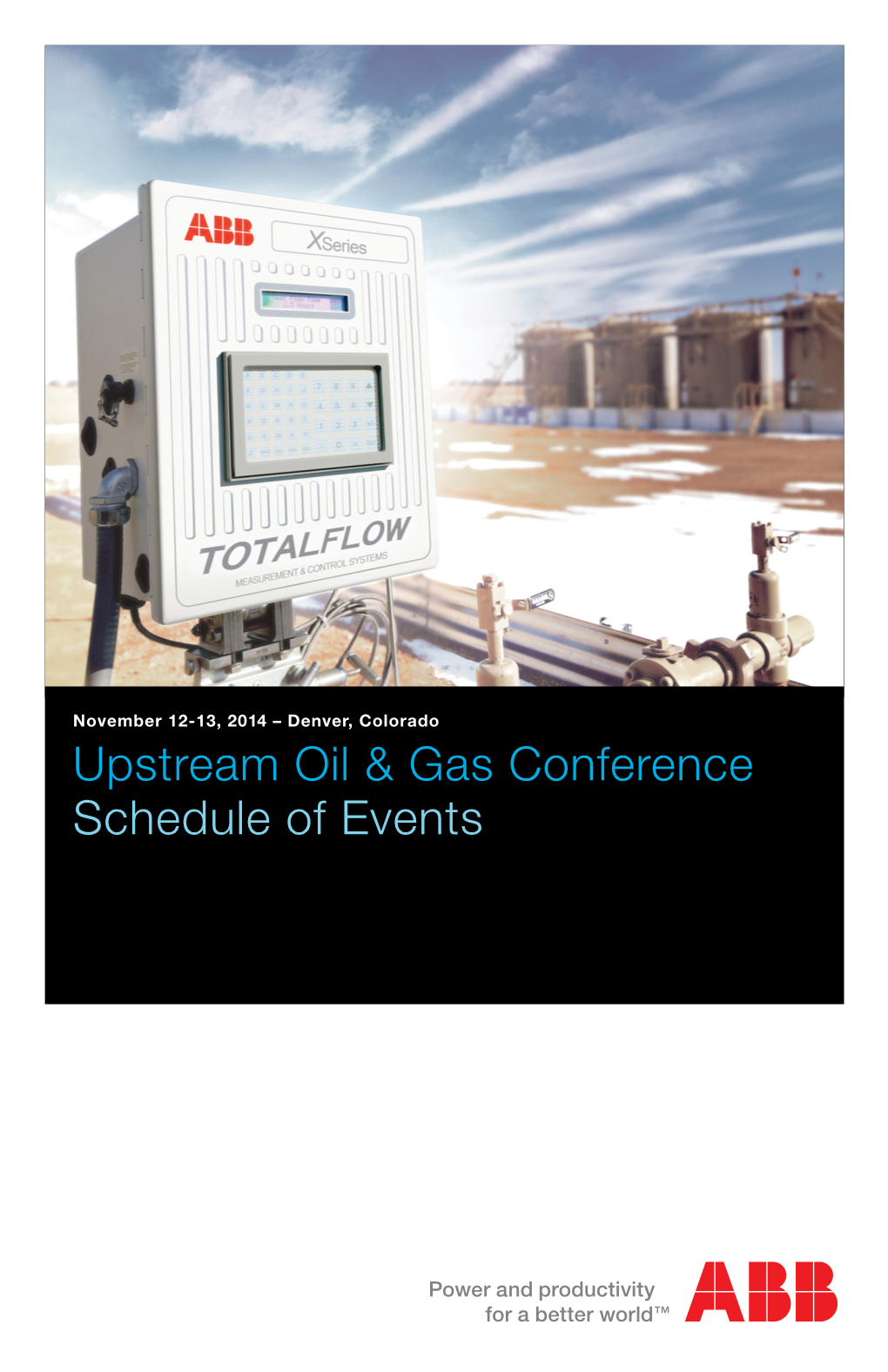 Upstream Oil & Gas Conference Schedule of Events