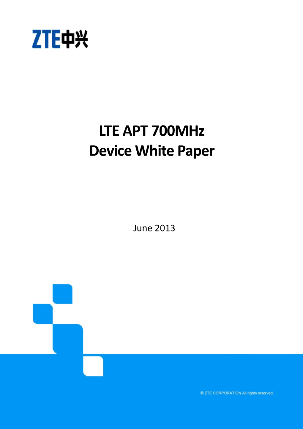 LTE APT 700Mhz Device White Paper 2013