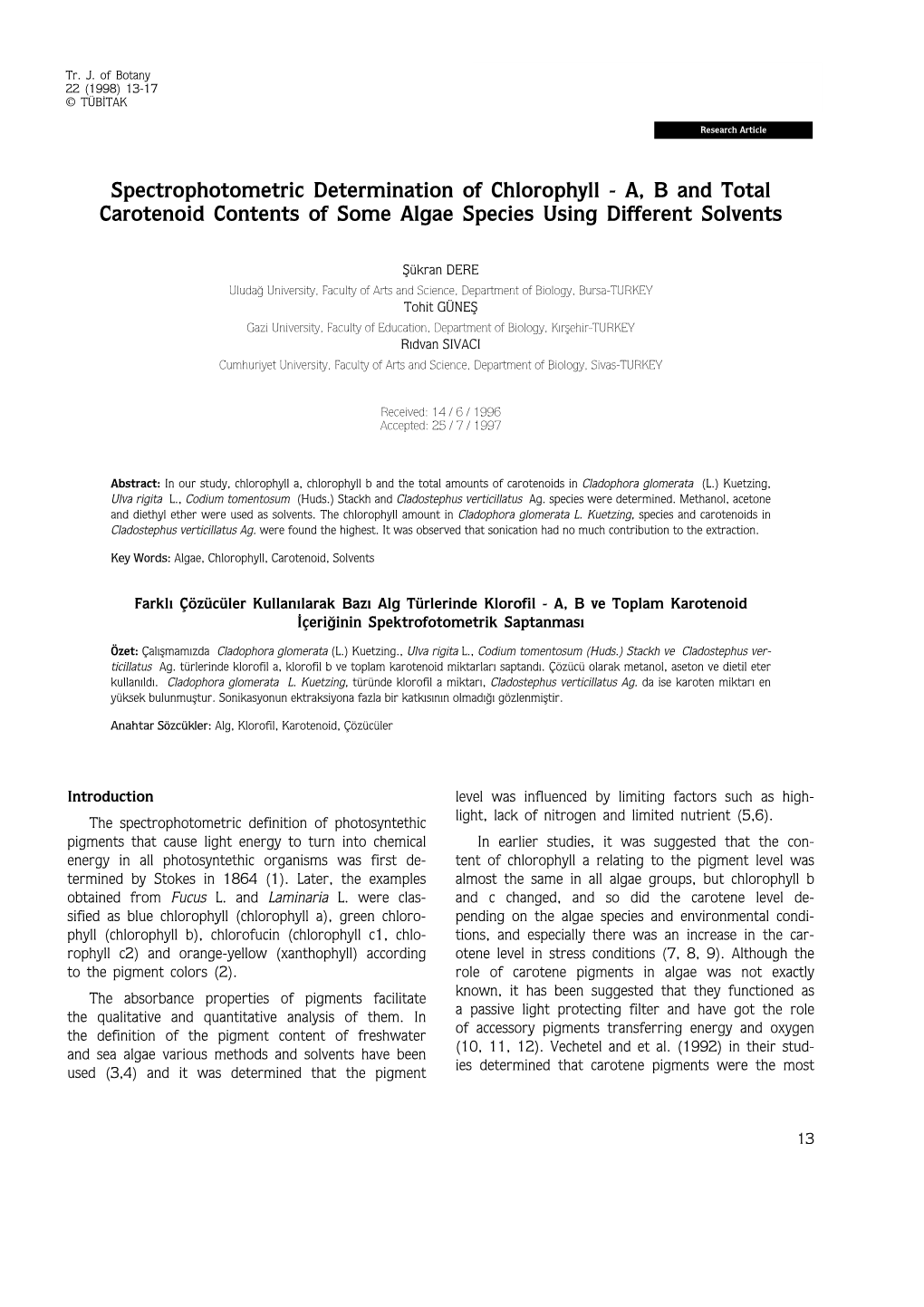 A, B and Total Carotenoid Contents of Some Algae Species Using Different Solvents