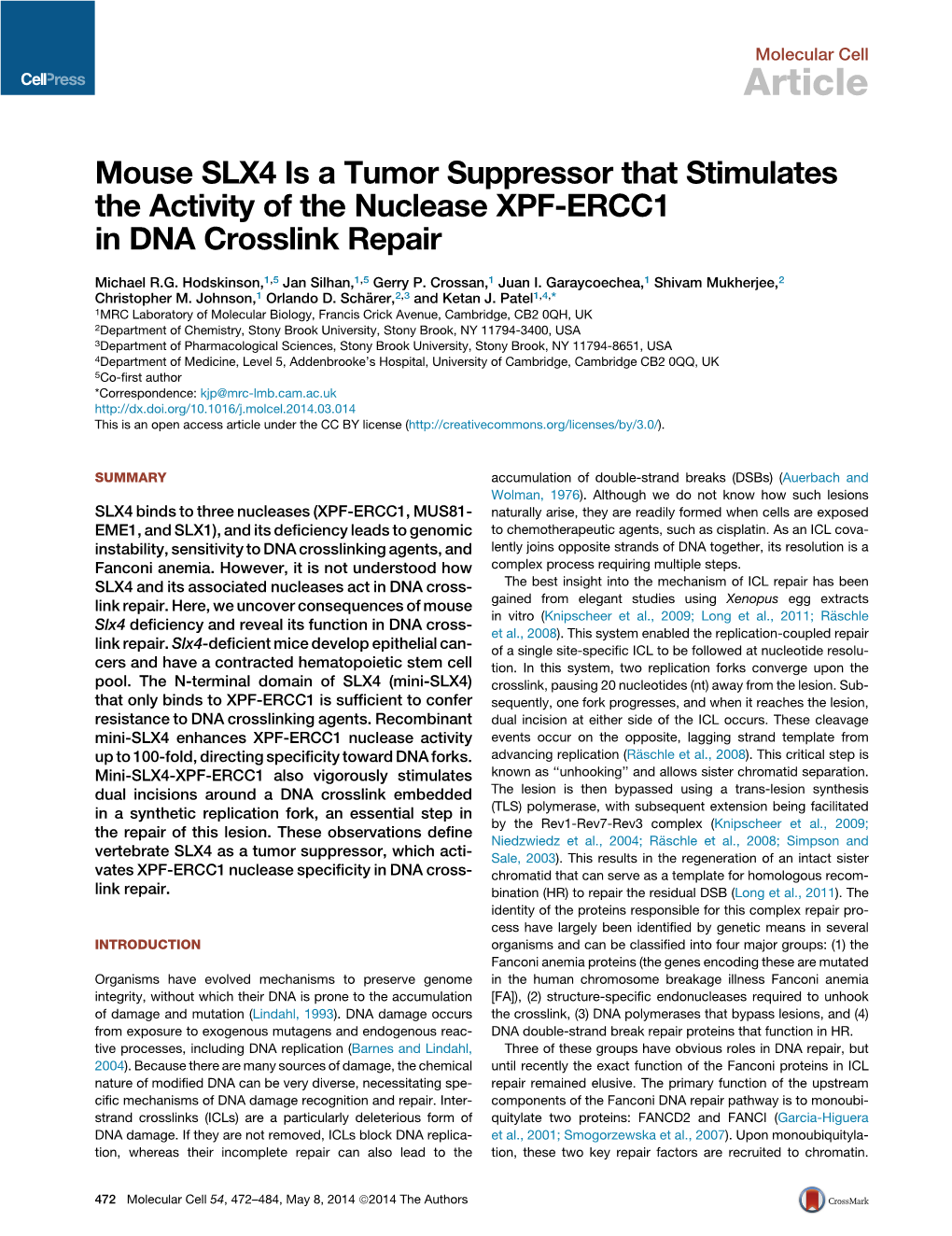 Mouse SLX4 Is a Tumor Suppressor That Stimulates the Activity of the Nuclease XPF-ERCC1 in DNA Crosslink Repair