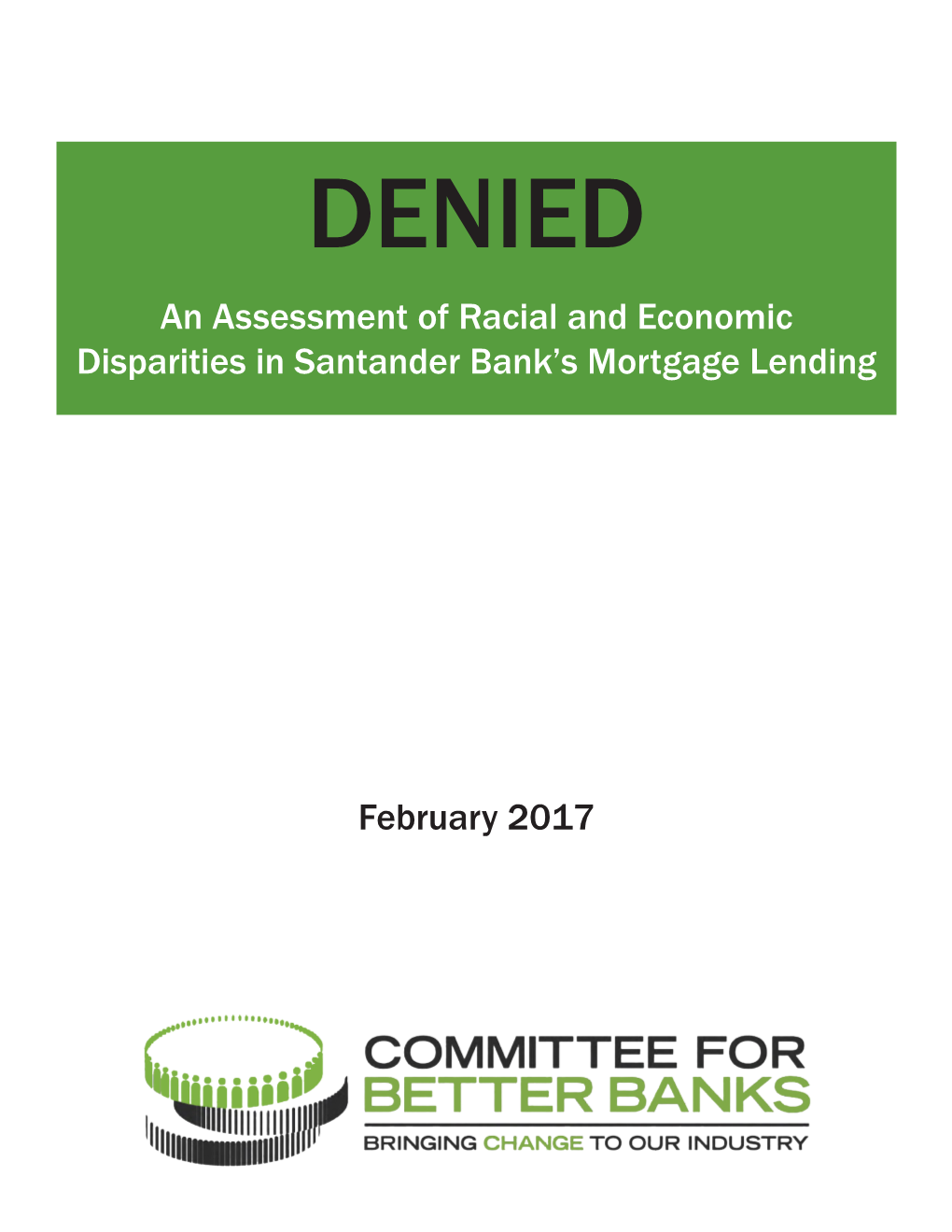 DENIED an Assessment of Racial and Economic Disparities in Santander Bank’S Mortgage Lending