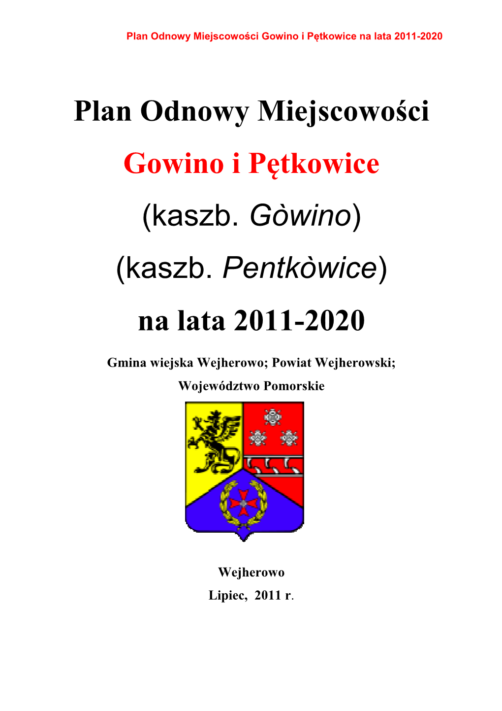 Plan Odnowy Miejscowości Gowino I Pętkowice (Kaszb. Gňwino)