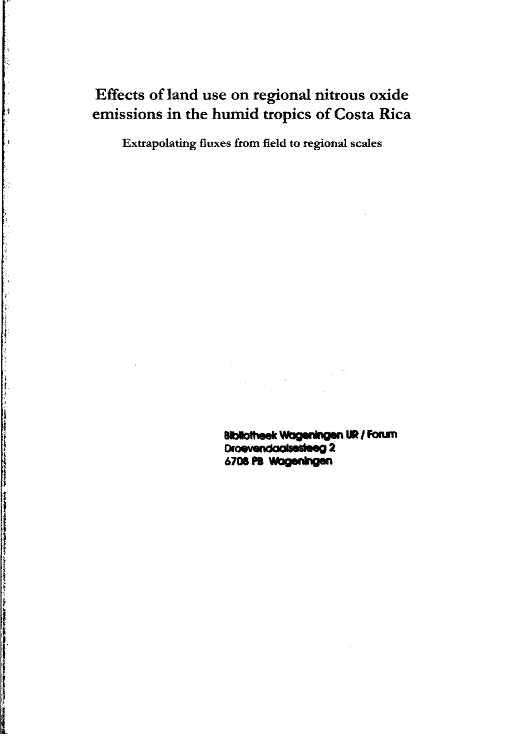 Effects of Land Use on Regional Nitrous Oxide Emissions in the Humid Tropics of Costa Rica