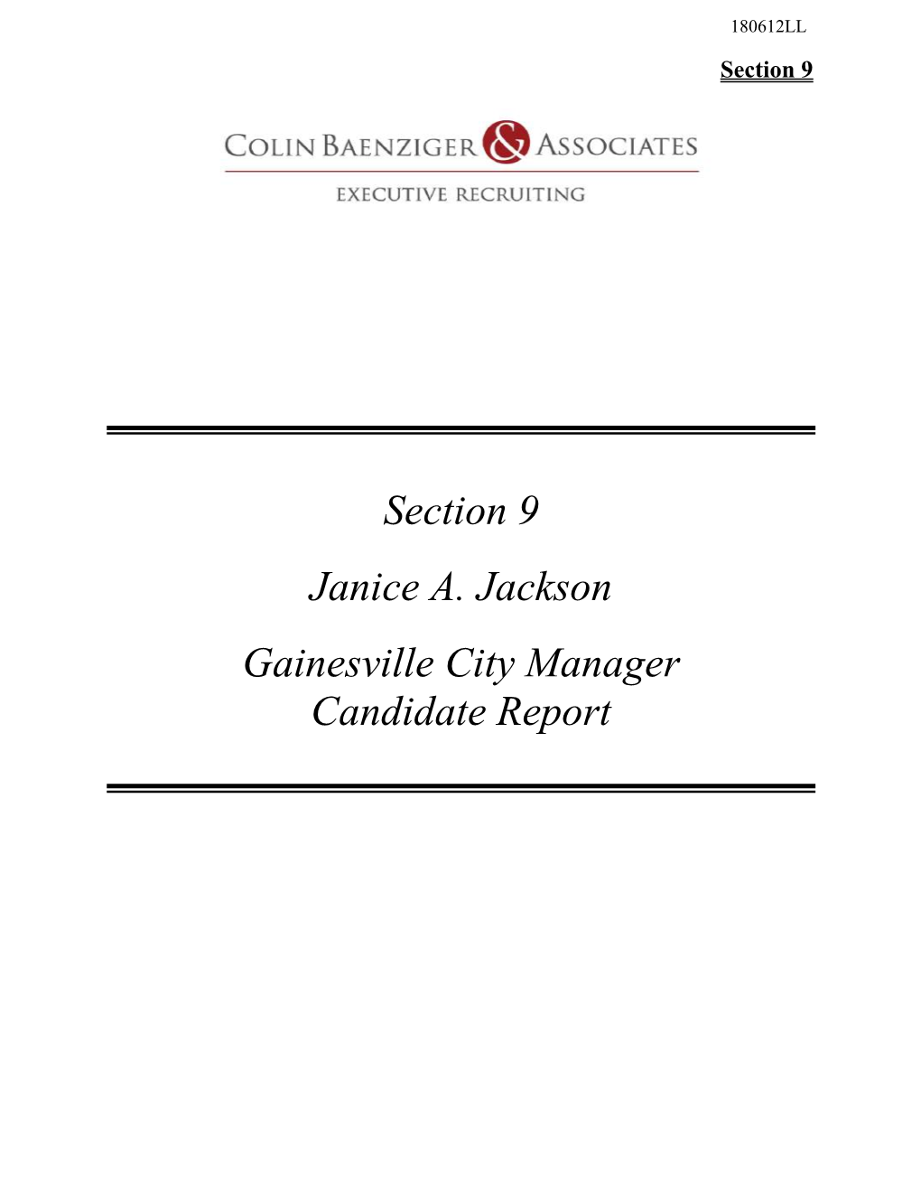 Section 9 Janice A. Jackson Gainesville City Manager Candidate Report Section 9