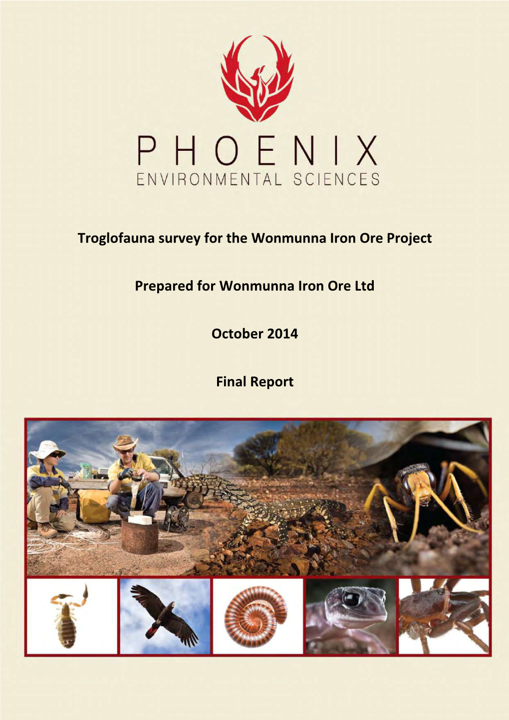 Troglofauna Survey for the Wonmunna Iron Ore Project Prepared for Wonmunna Iron Ore Ltd