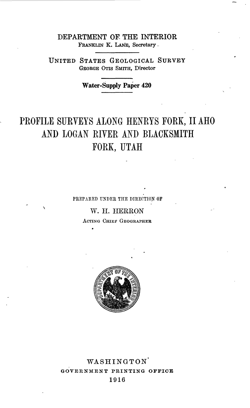 Profile Sueveys Along Henrys Fork, Ii Aho and Logan River and Blacksmith Fork, Utah
