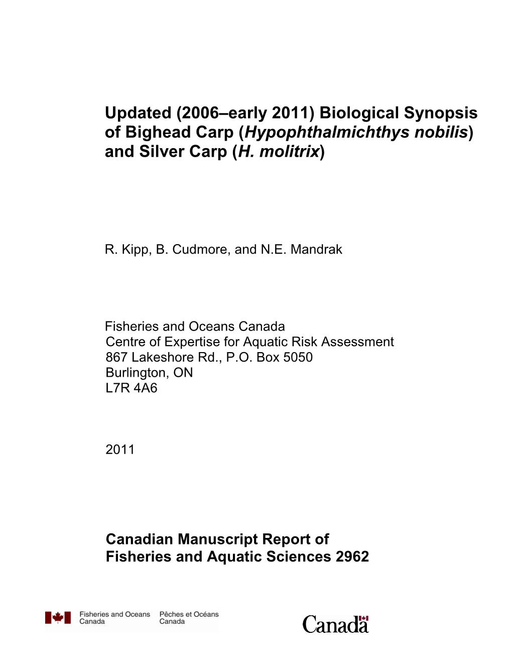 (Hypophthalmichthys Nobilis) and Silver Carp