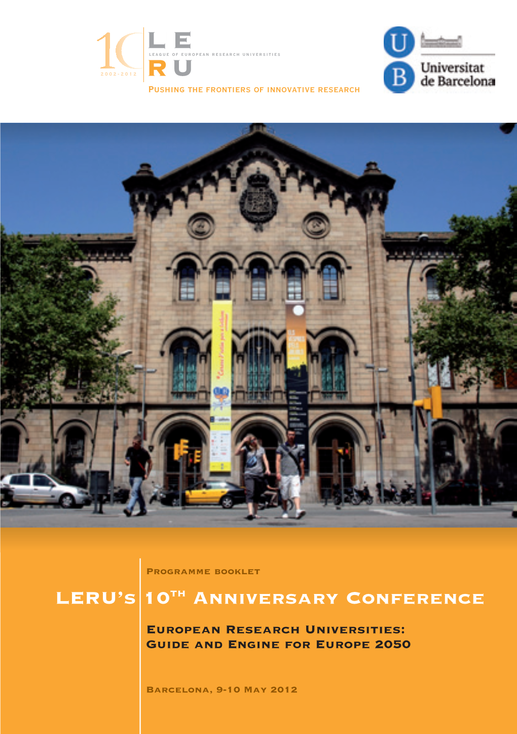 LERU's 10Th Anniversary Conference