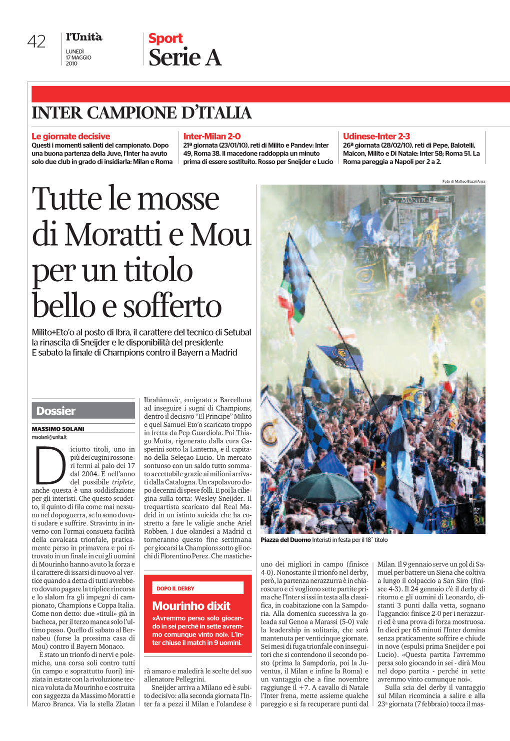 Tutte Le Mosse Di Moratti E Mou Per Un Titolo Bello E Sofferto