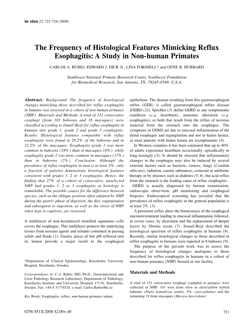 The Frequency of Histological Features Mimicking Reflux Esophagitis: a Study in Non-Human Primates CARLOS A