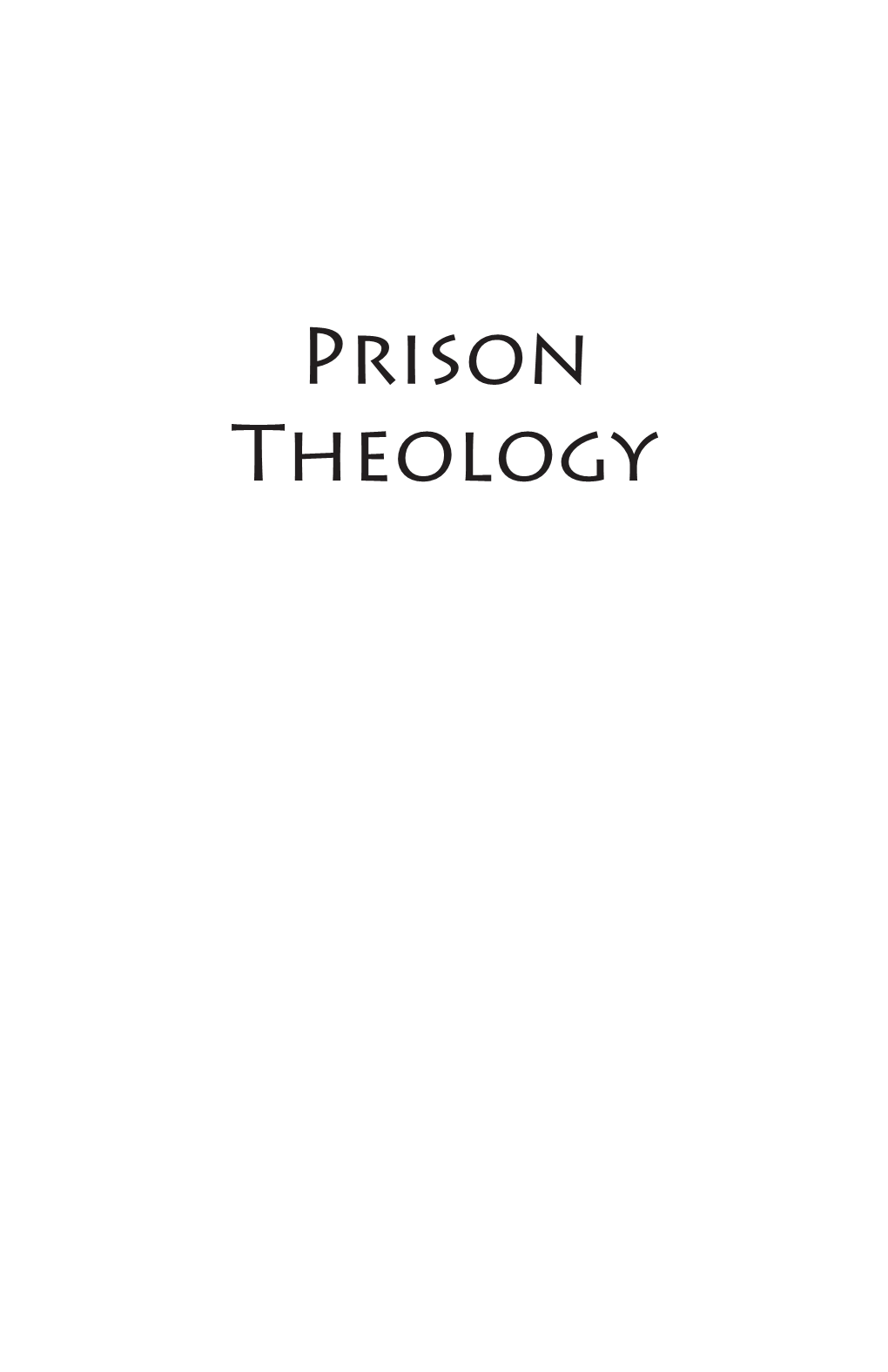 PRISON Theology