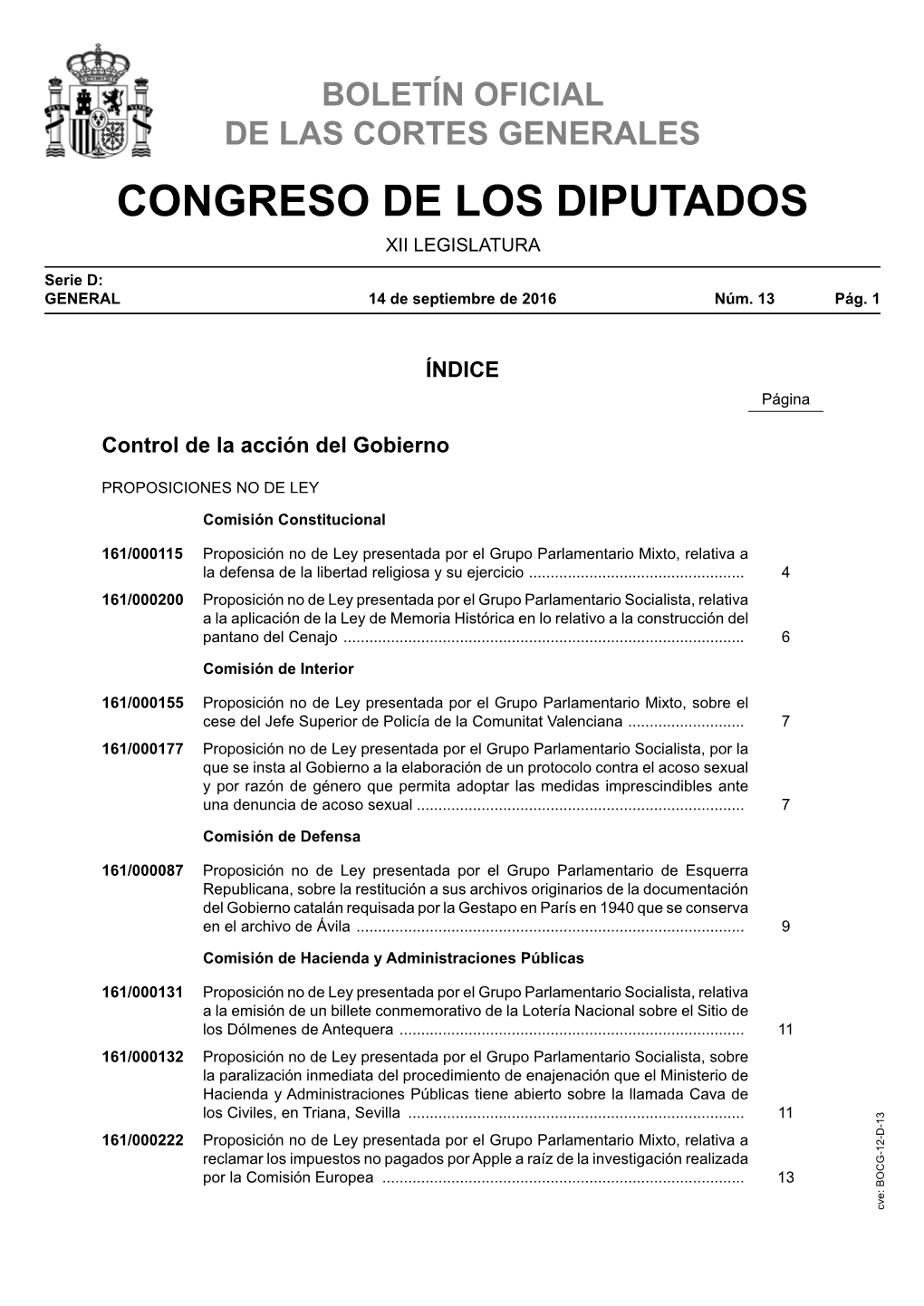 Grupo Parlamentario Socialista, Relativa a La Aplicación De La Ley De Memoria Histórica En Lo Relativo a La Construcción Del Pantano Del Cenajo